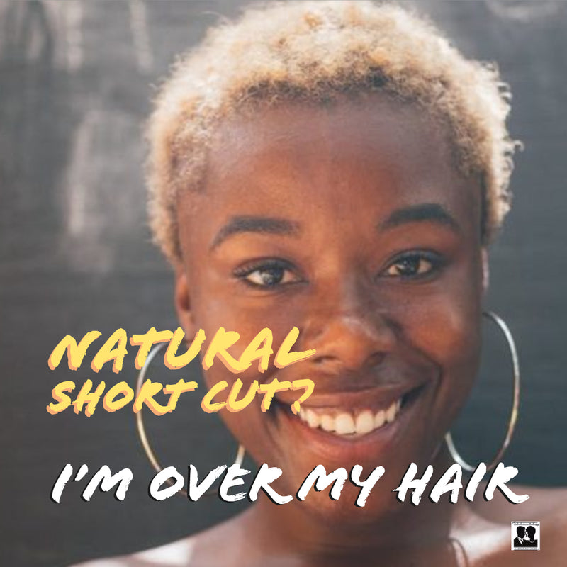 My Natural Short Cut? I’m Over My Hair And Ready to Chop Again